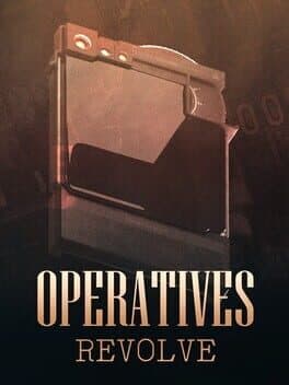 Operatives: Revolve