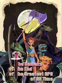 The Remake of the End of the Greatest RPG of All Time cover art
