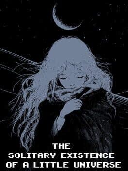 The Solitary Existence of a Little Universe cover art