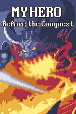 My Hero: Before the Conquest cover art