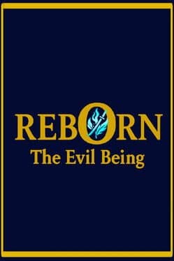 Reborn: The Evil Being cover art