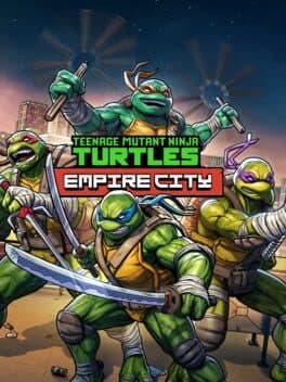 Teenage Mutant Ninja Turtles: Empire City