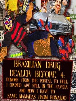 Brazilian Drug Dealer Before 4: Demons From the Portal to Hell I Opened Are Still in the Favela and Now I Have to Save Mamadas From Ronaldo cover art