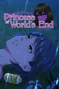 Princess of Worlds End