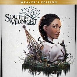 South of Midnight: Weaver's Edition