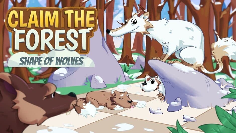 Claim the Forest: Shape of Wolves banner