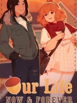 Our Life: Now & Forever cover art