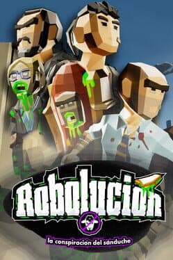 Robolucion: The Sandwich Conspiracy cover art